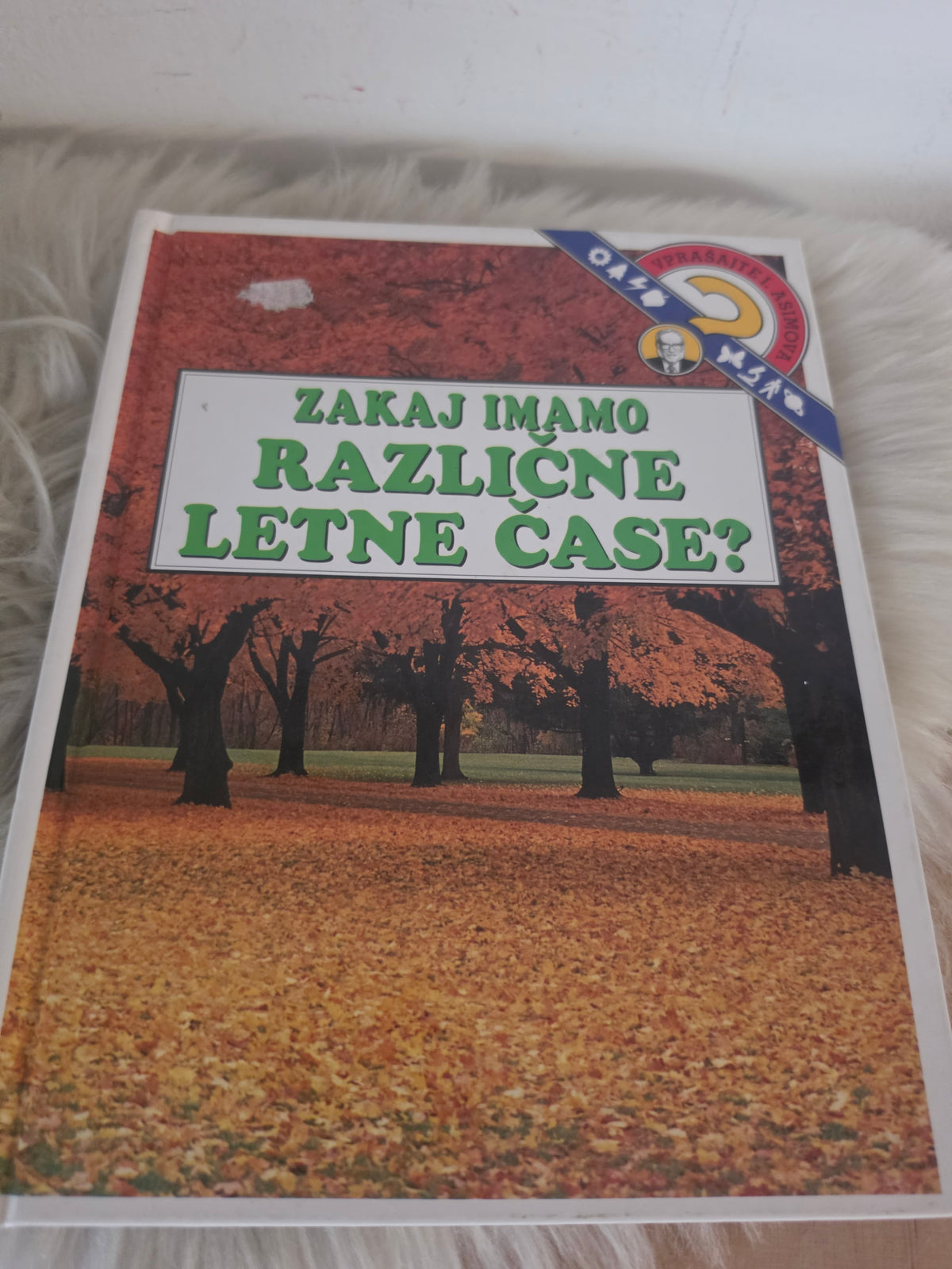 Zakaj imamo različne letne čase?  Isac Asimov