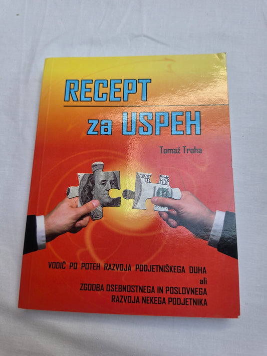 Recept za uspeh  Tomaž Troha