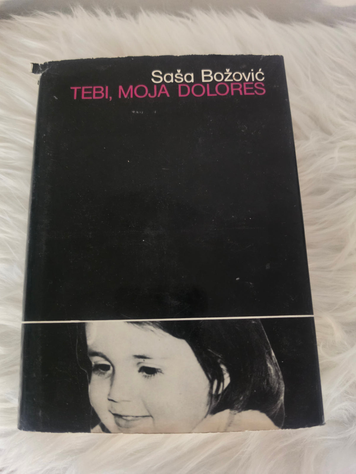 Tebi, moja Dolores Saša Božovič