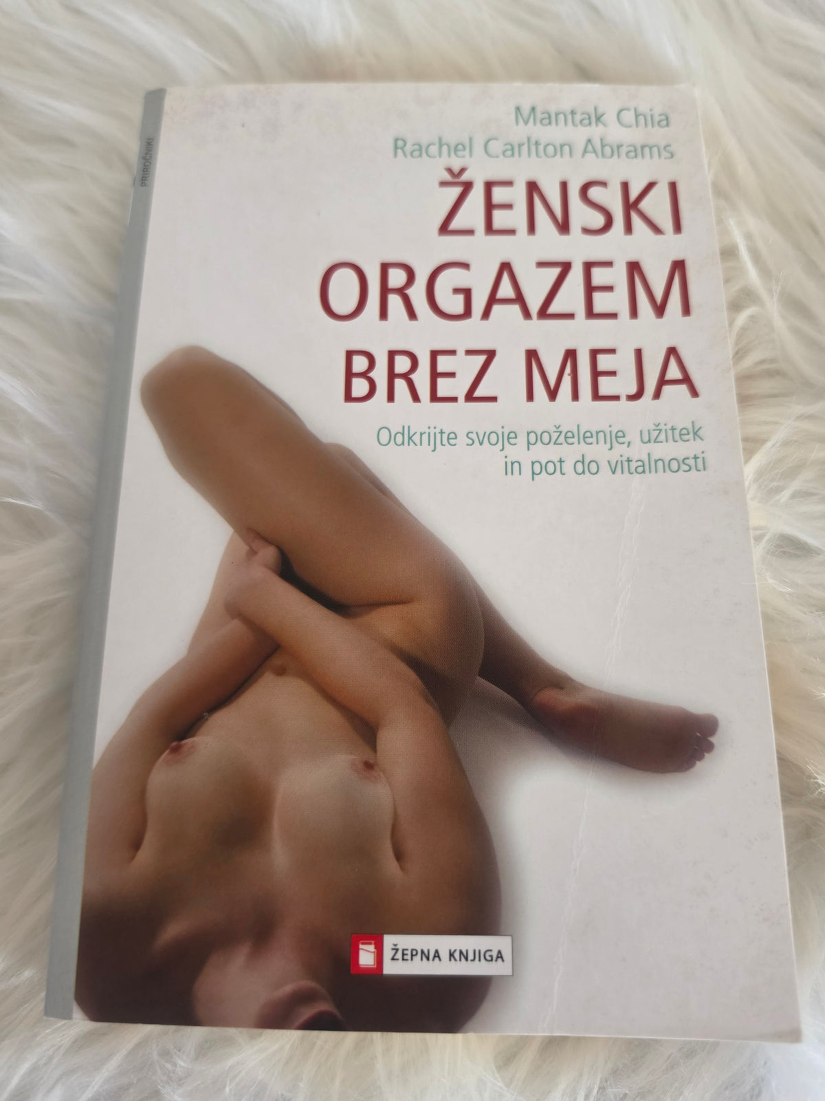 Ženski orgazem brez meja , Mantak Chia Rachel Carlton Abrams