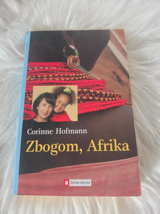 Zbogom, Afrika Corinne Hofmann