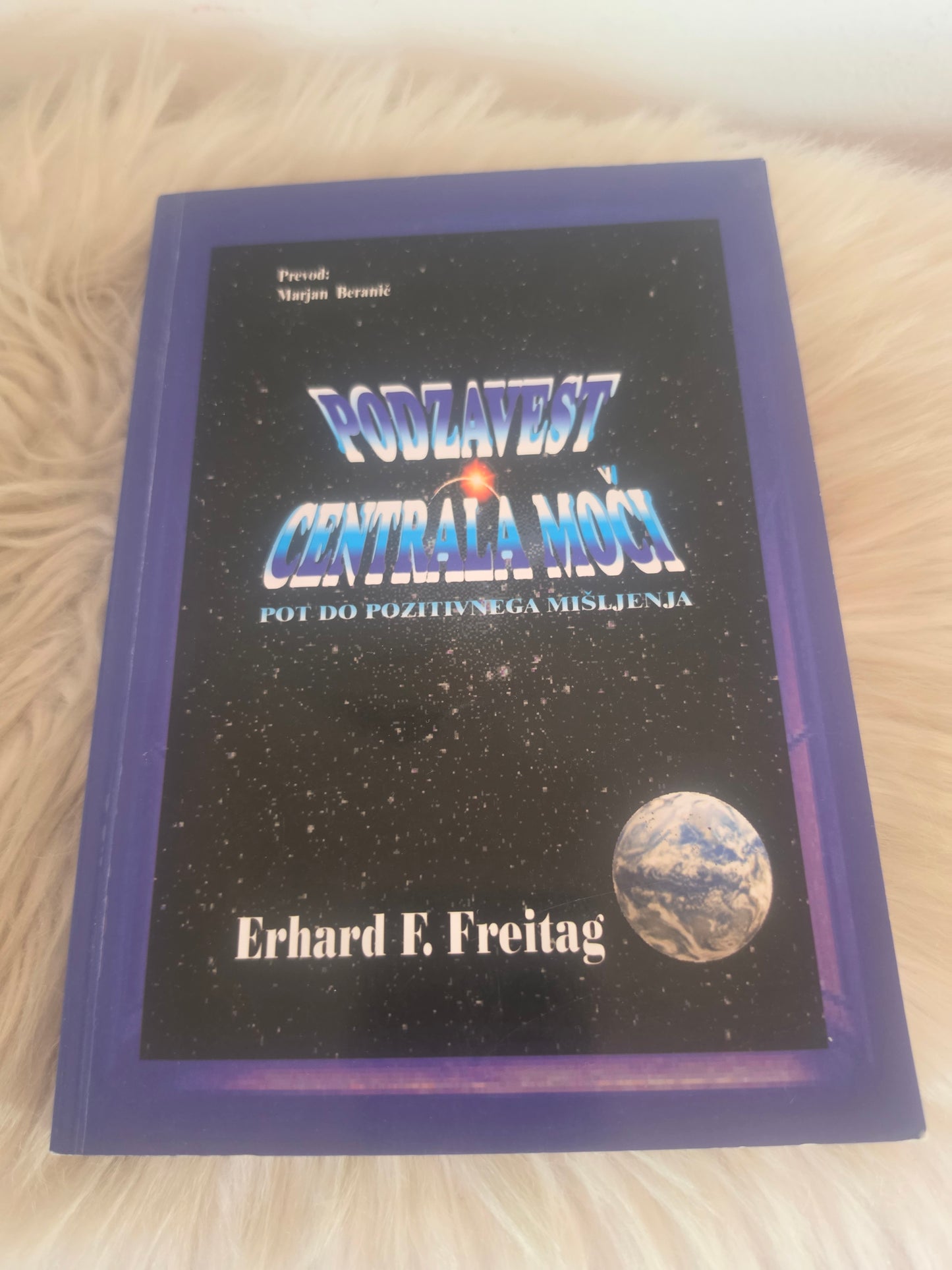 Podzavest centrala moči Erhard F. Freitag