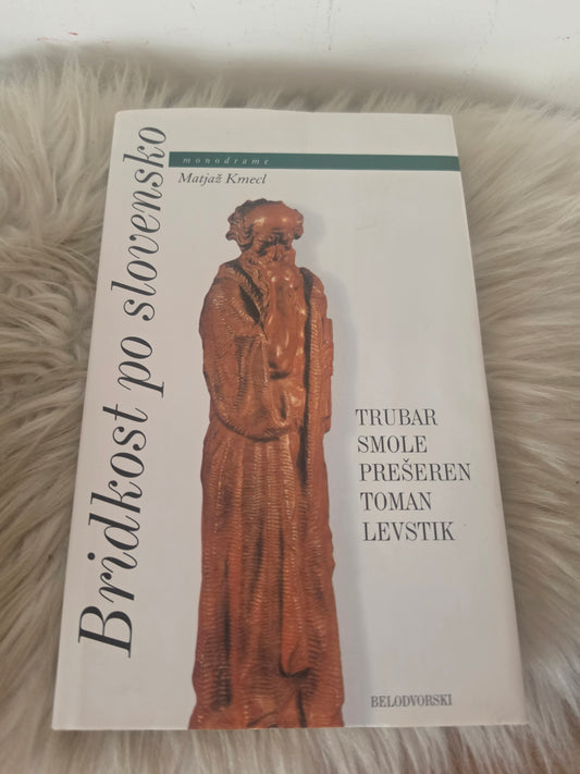 Bridkost po slovensko Matjaž Kmecl
