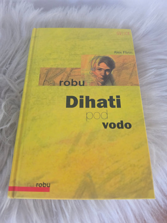Dihati pod vodo Alex Flinn