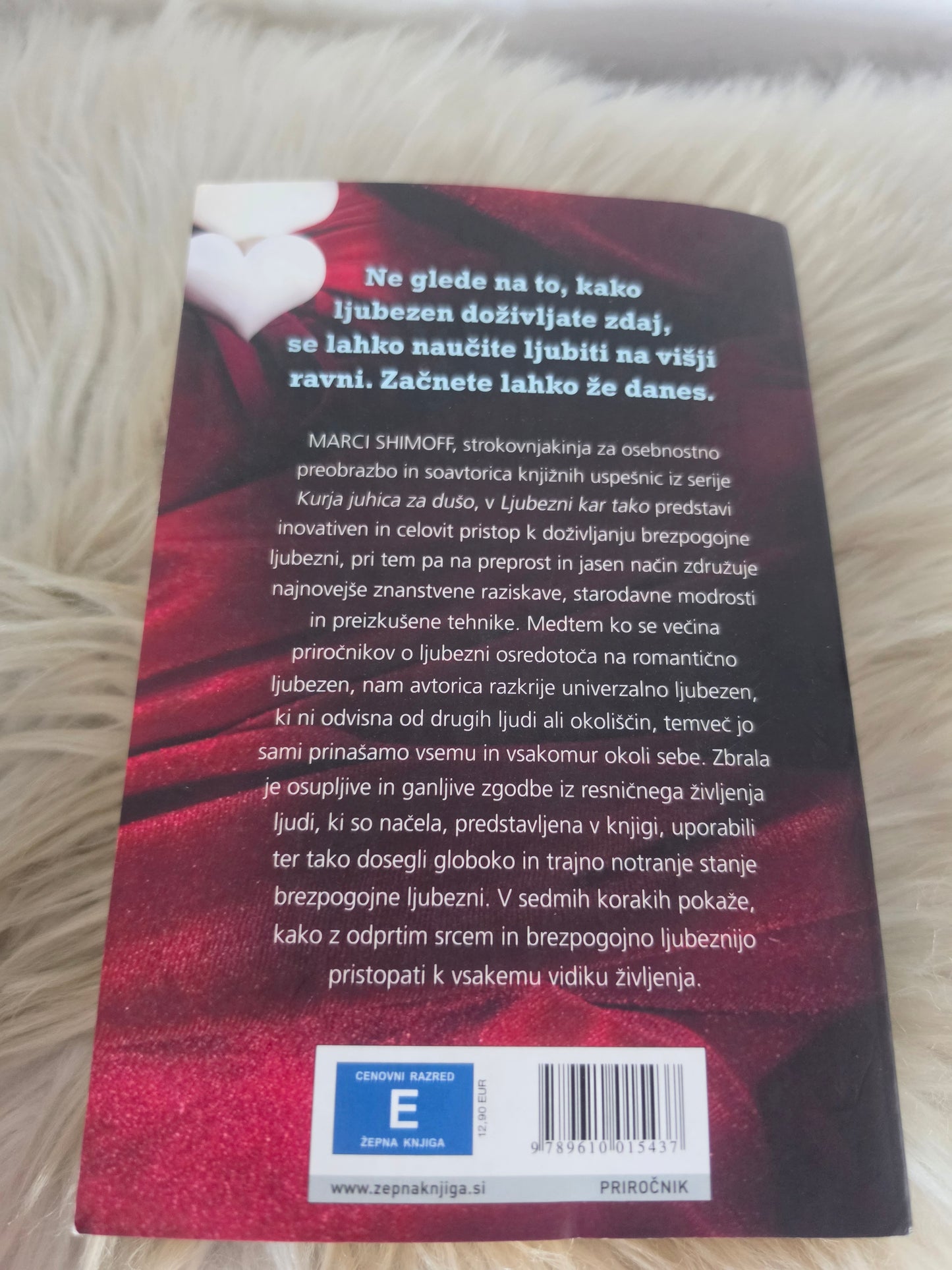 Ljubezen kar tako Marci Shimoff in Carol Kline