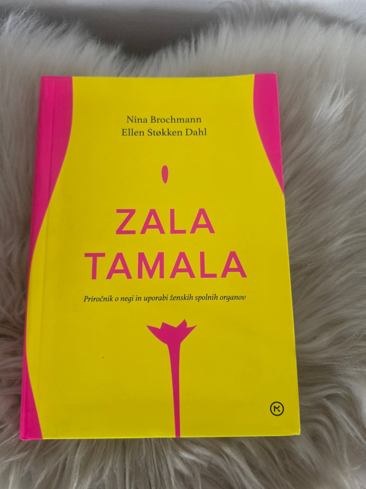 Zala mala Nina Brochmann Ellen Srokken Dahl