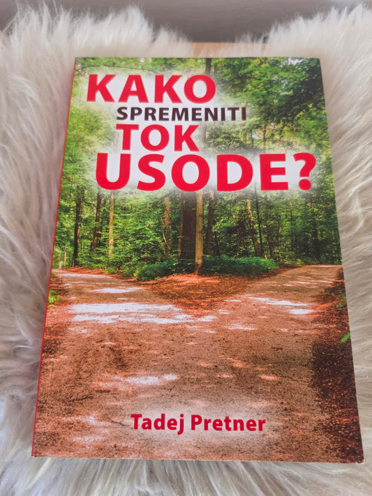 Kako spremeniti tok usode? Tadej Pretner
