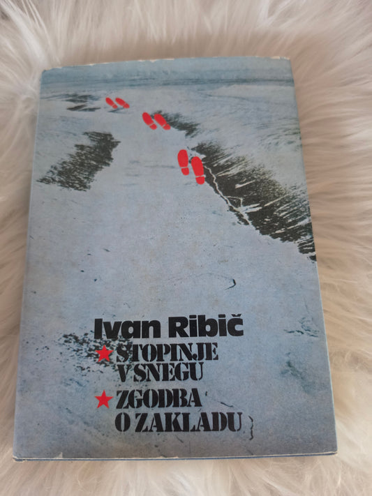 Stopinje v snegu Ivan Ribič