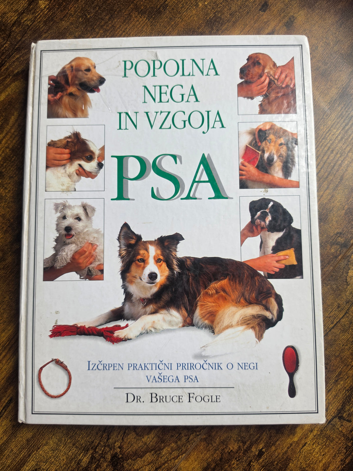 Popolna nega in vzgoja psa dr. Bruce Fogle