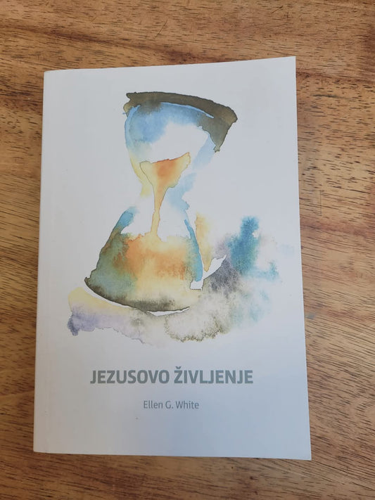 Jezusovo življenje Ellen G. White
