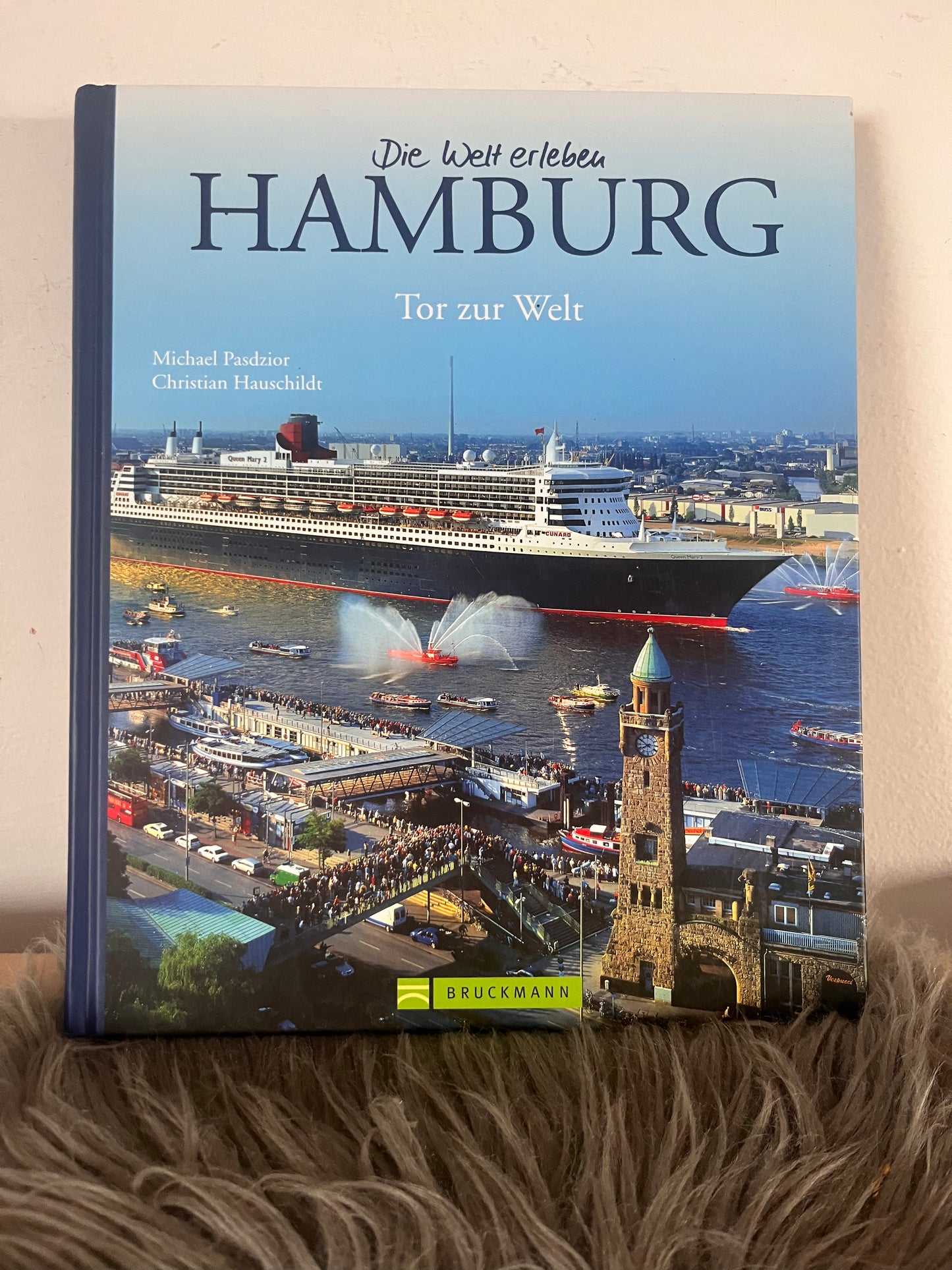 Die Welt erleben HAMBURG Michael Pasdzior, Christian Hauschildt