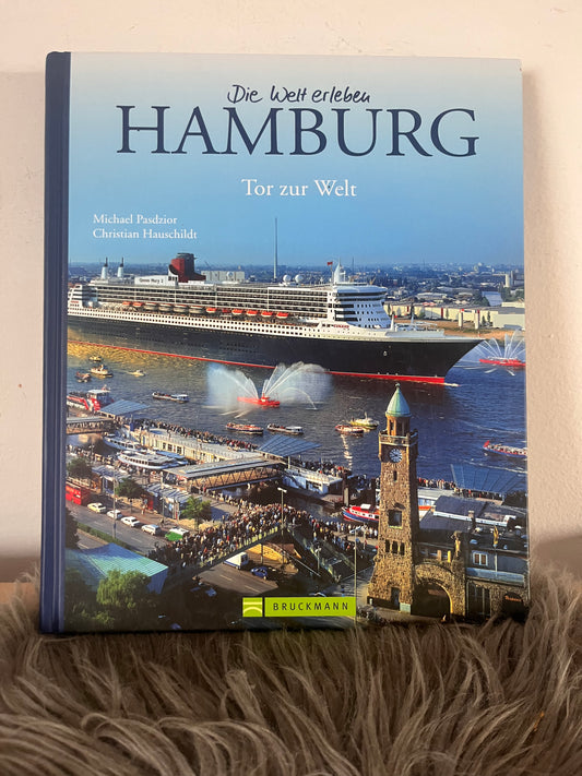 Die Welt erleben HAMBURG Michael Pasdzior, Christian Hauschildt