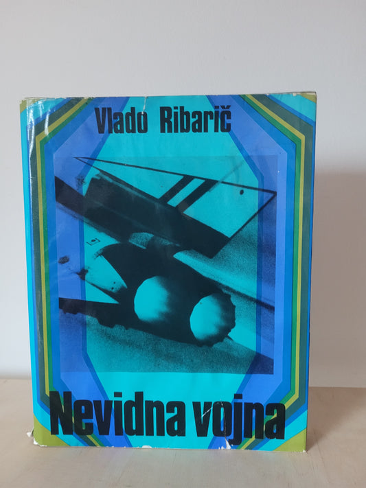 Nevidna vojna Vlado Ribarič