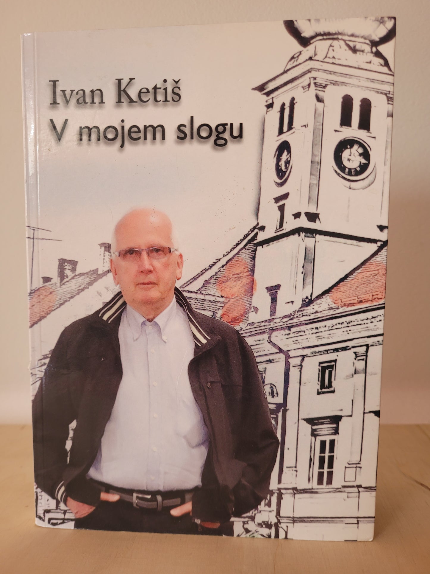 V mojem slogu Ivan Ketiš