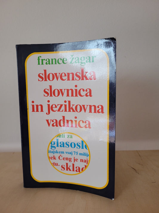 Slovenska slovnica in jezikovna vadnica France Žagar