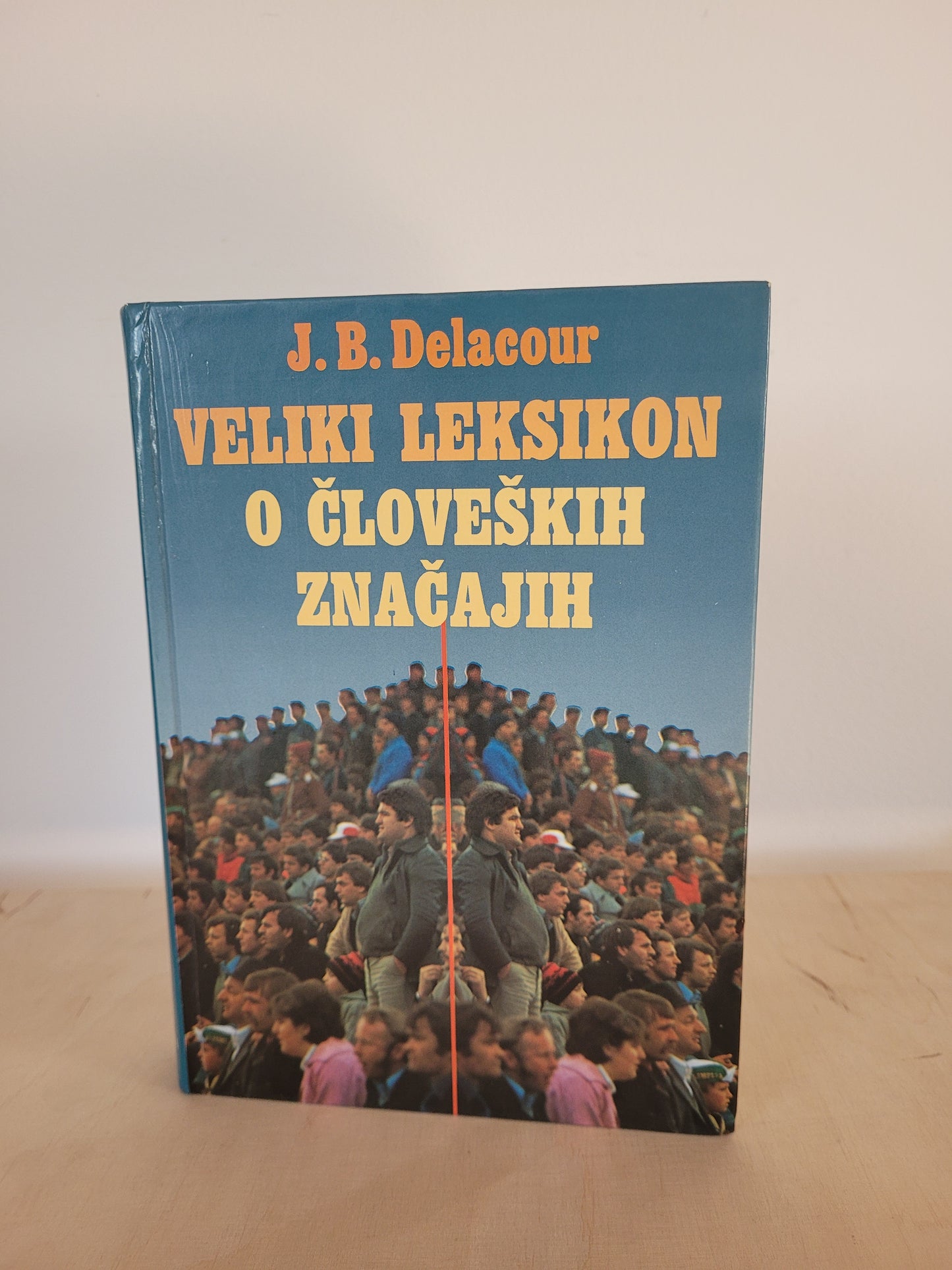 Veliki leksikon o človeških značajih J.B.Delacour