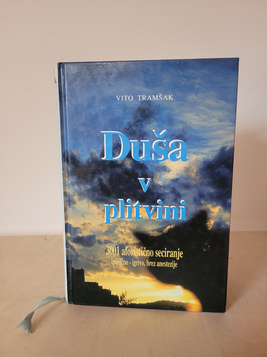 Duša v plitvini Vito Tramšak