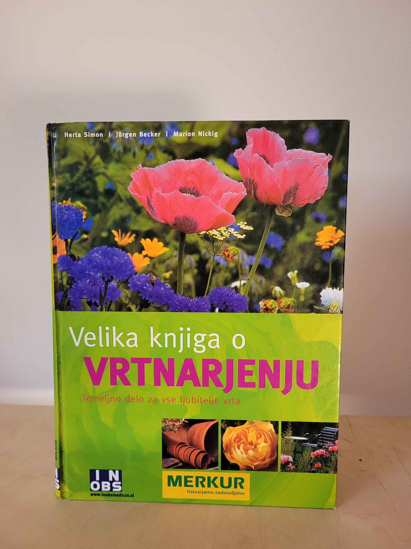 Velika knjiga o vrtnarjenju Herta Simon Jurgen Becker Marion Nicking