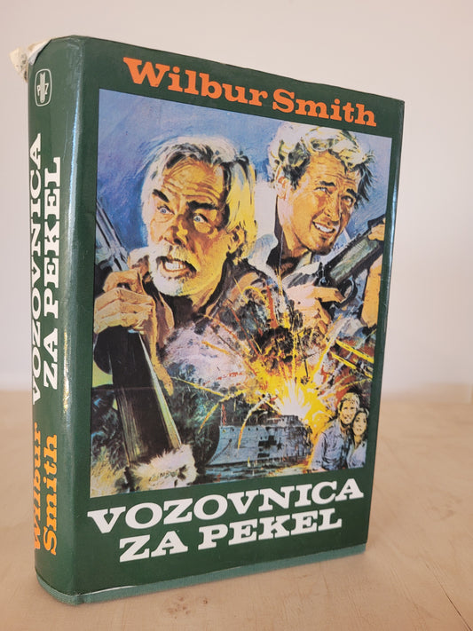 Vozovnica za pekel Wilbur Smith