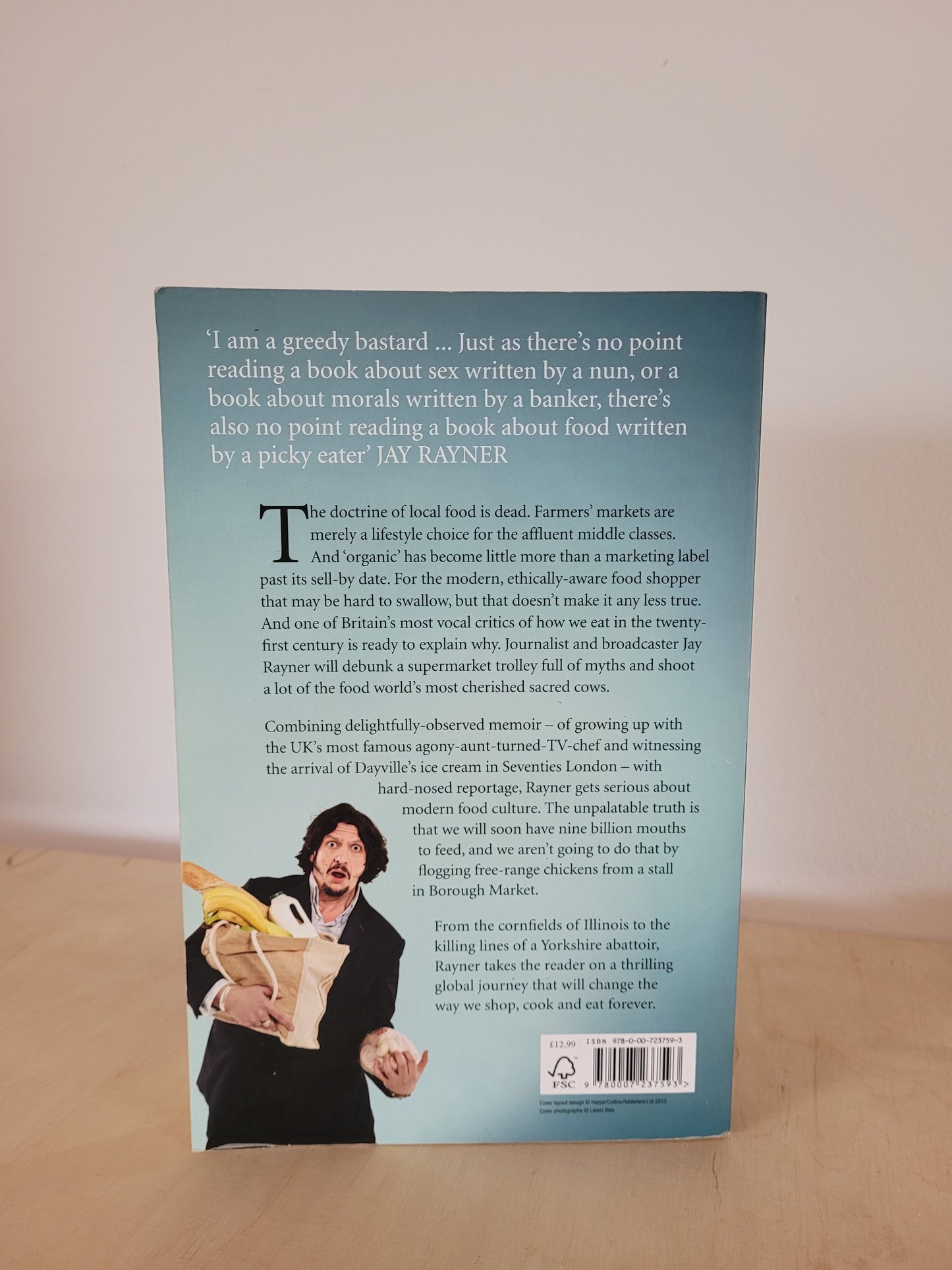 A greedy man in a Hungry World Jay Rayner