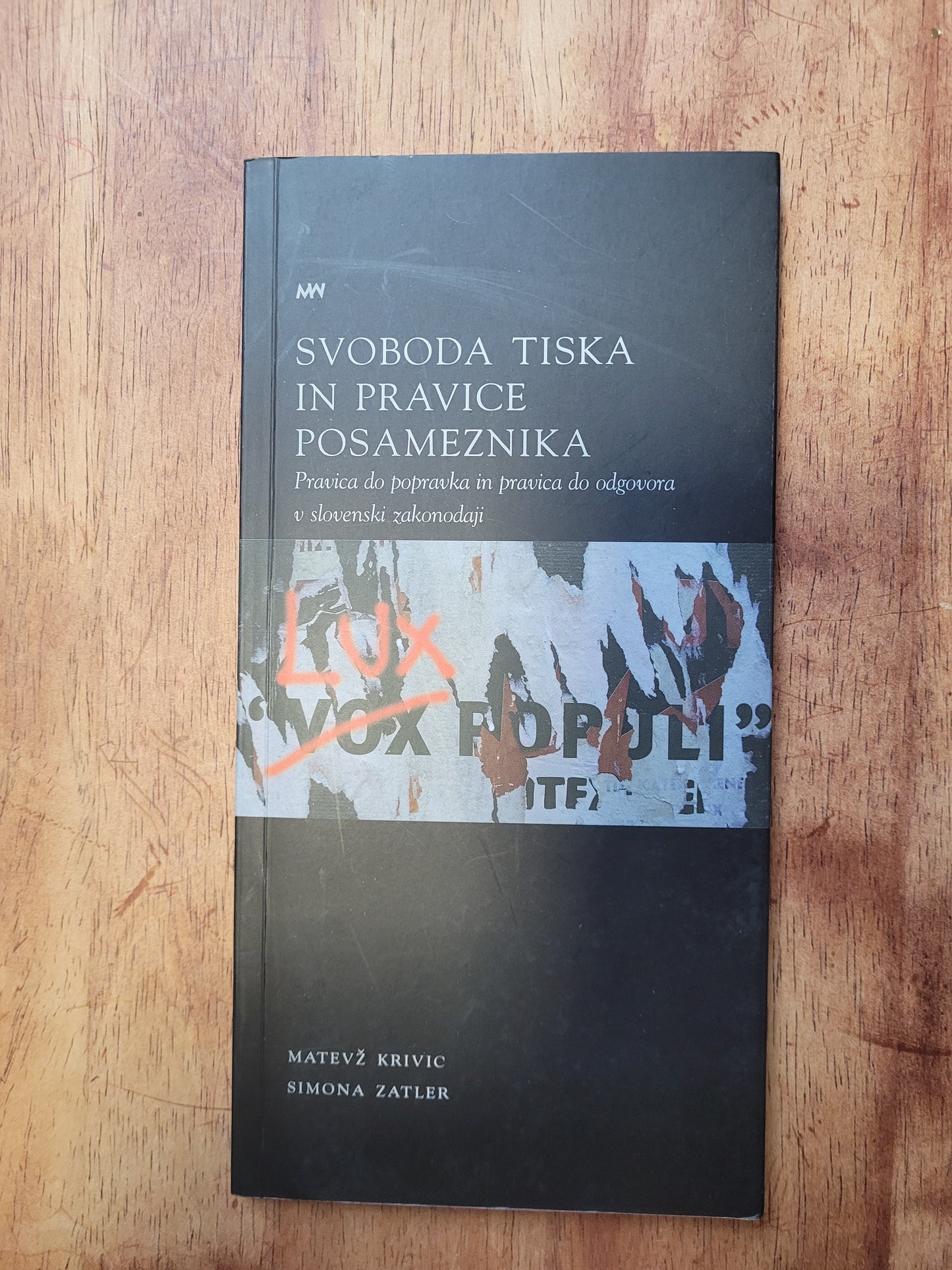 Svoboda tiska in pravice posameznika Matevž Krivic Simona Zatler