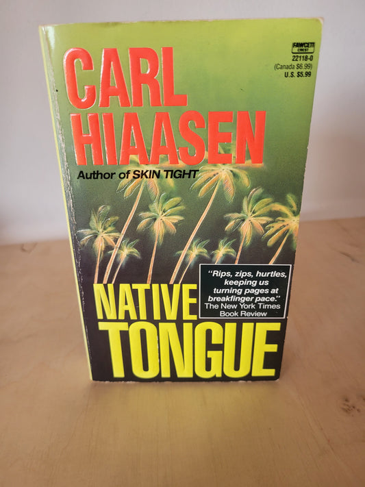 Native Tongue Carl Hiaasen