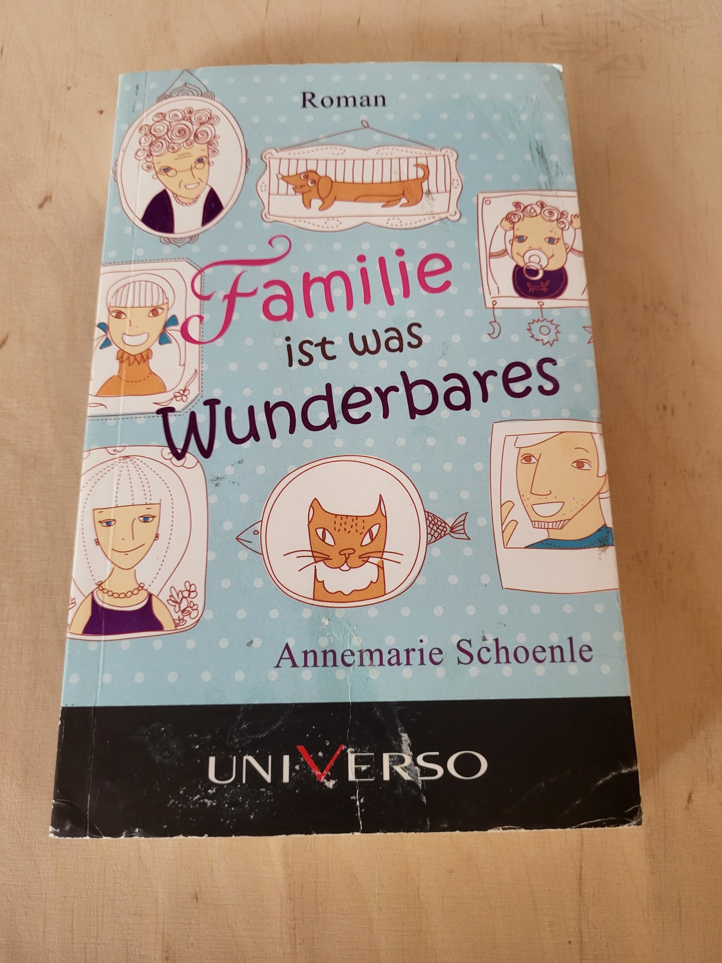 Familie ist was Wunderbares