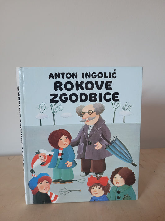 Rokove zgodbice Anton Ingolič