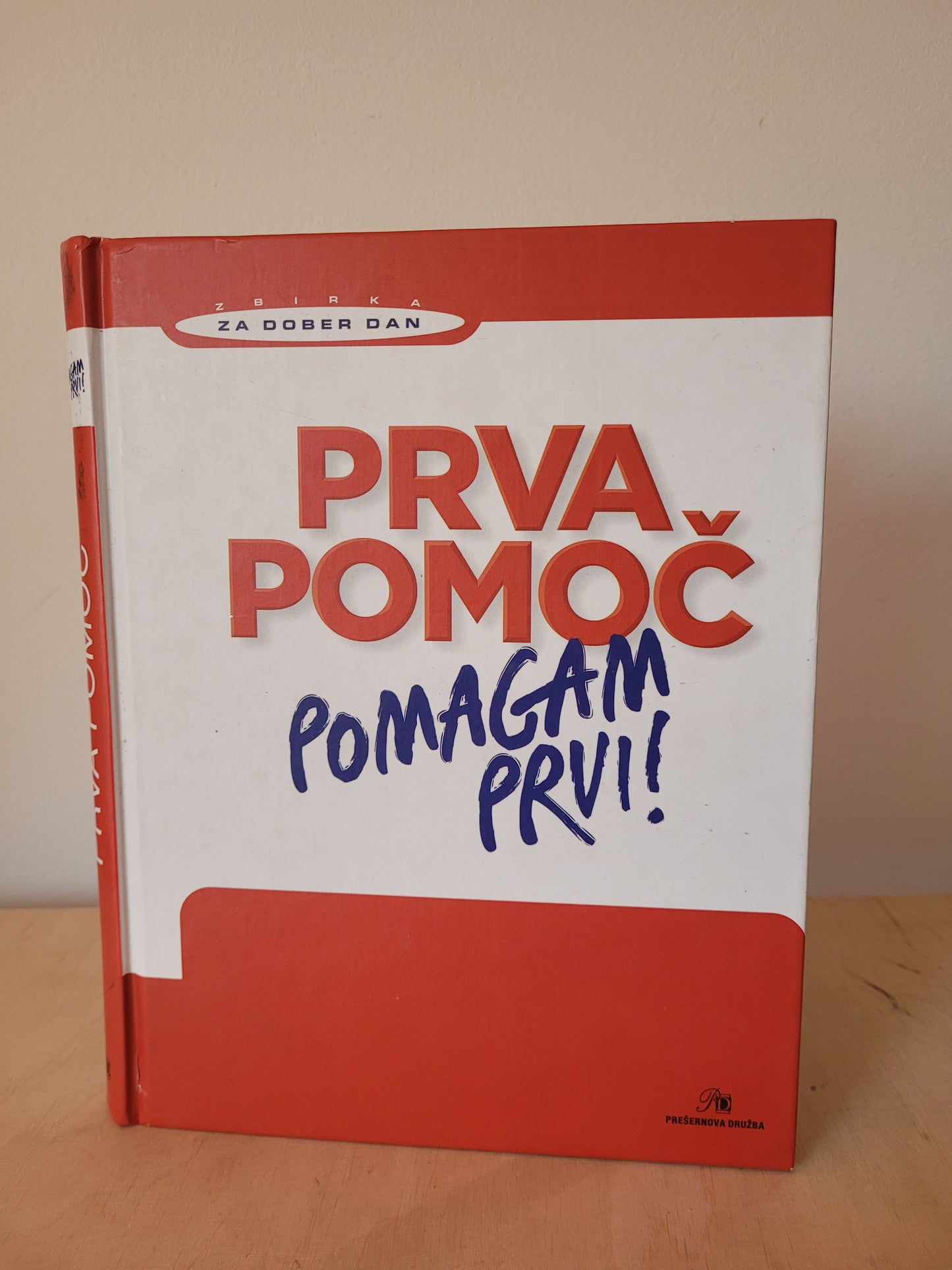 Prva pomoč Pomagam prvi!