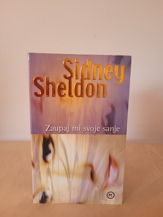 Zaupaj mi svoje sanje Sidney Sheldon