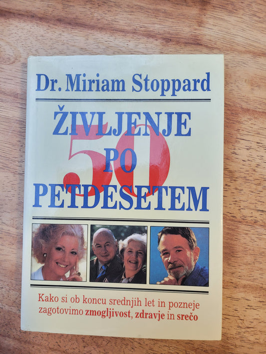 Življenje po 50 Dr.Miriam Stoppard