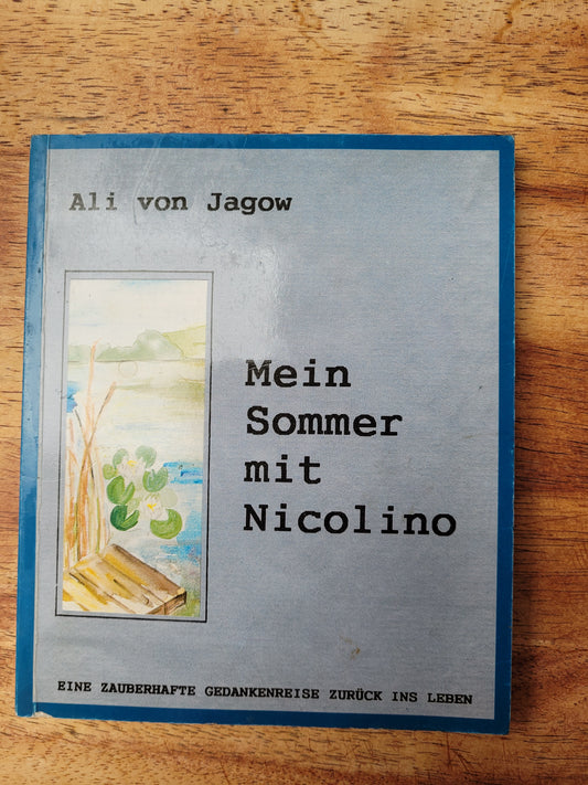 Mein Sommer mit Nicolino Ali von Jagow