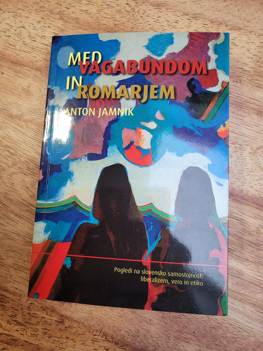 Med vagabundom in romarjem Anton Jamnik