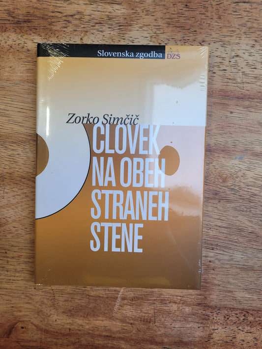 Človek na obeh straneh stene Zorko Simčič