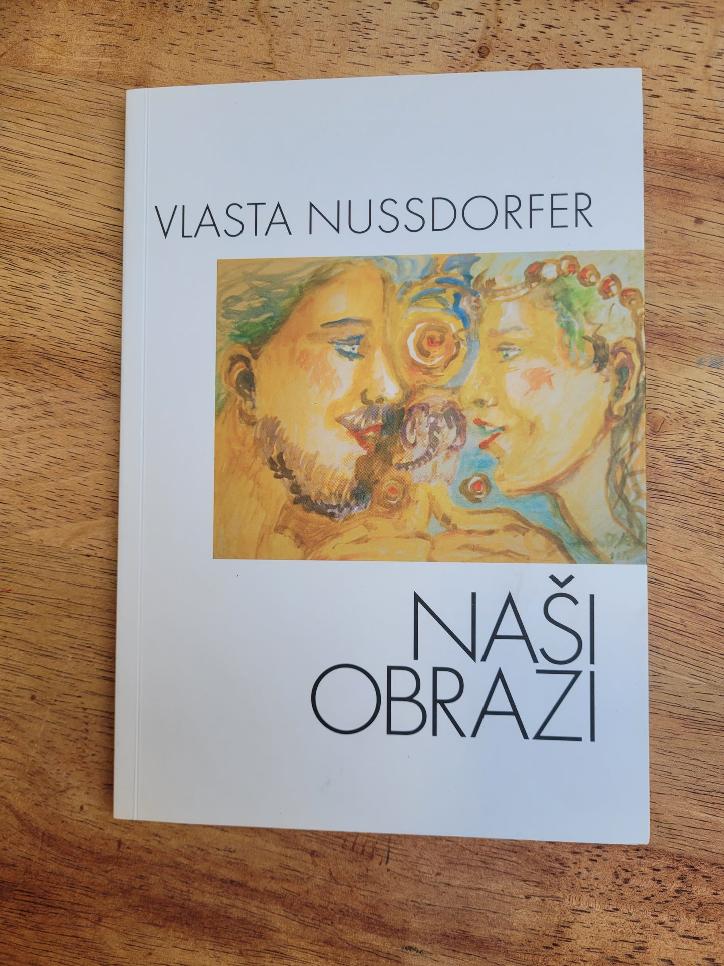 Naši obrazi Vlasta Nussdorfer