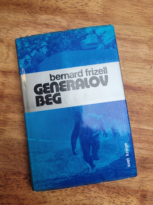 Generalov beg,Bernard Frizell