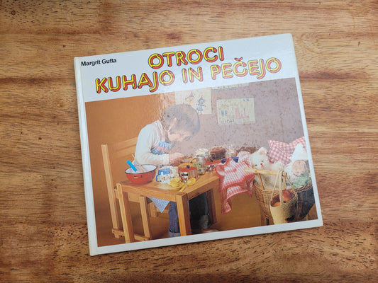 Otroci kuhajo in pečejo,Margrit Gutta