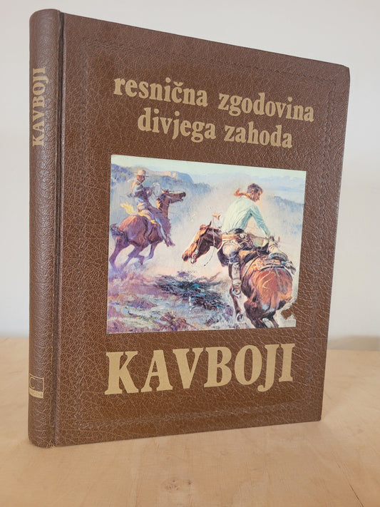 Zgodovina divjega zahoda: -Zlatokopi (William Weber Johnson), -Kavboji(William H.Forbis), -Revolveraši(Paul Trachman), -Indijanci (Benjamin Capps)