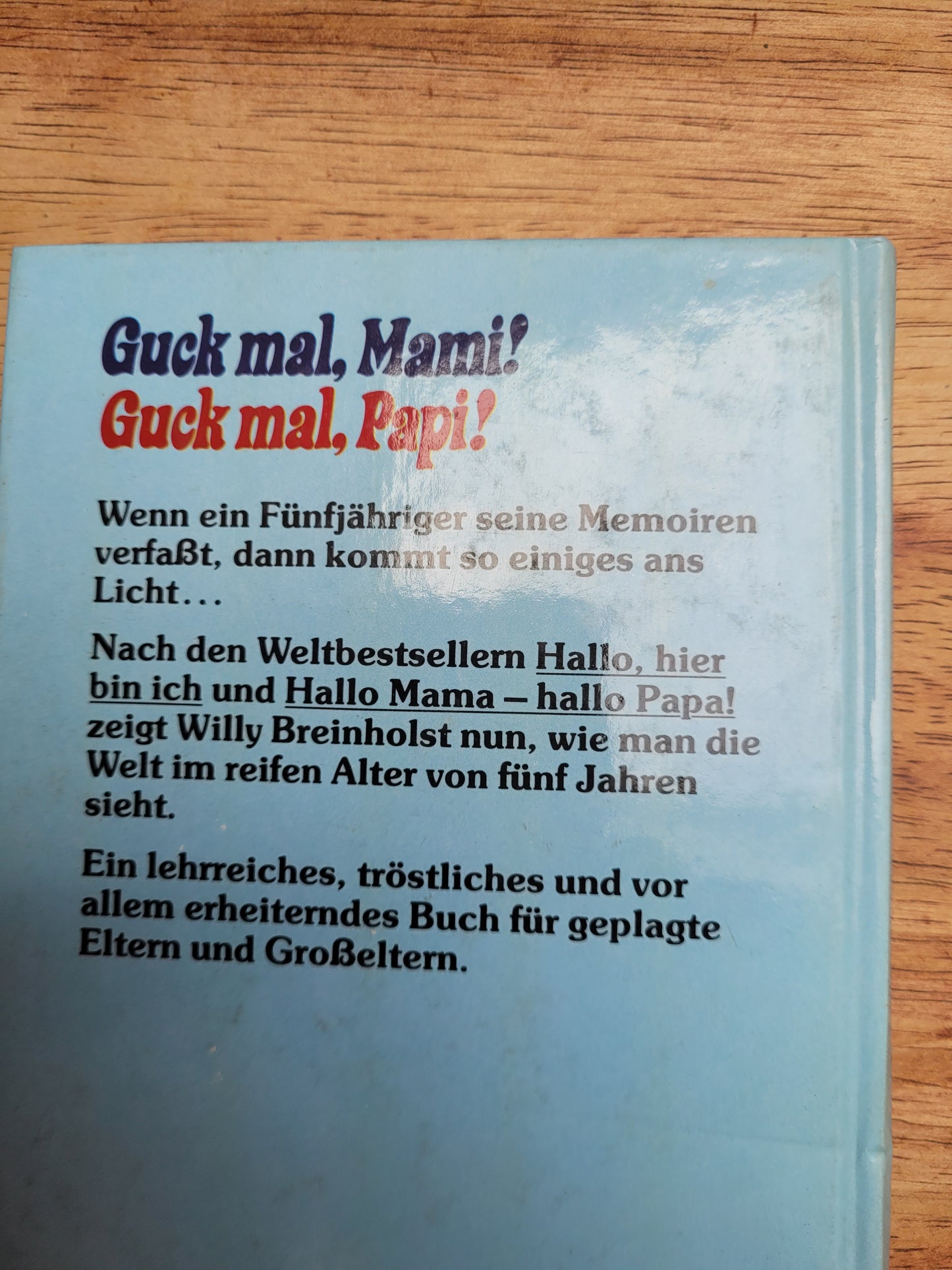 Guck mal,Mami!Guck mal,Papi! Willy Breinholst