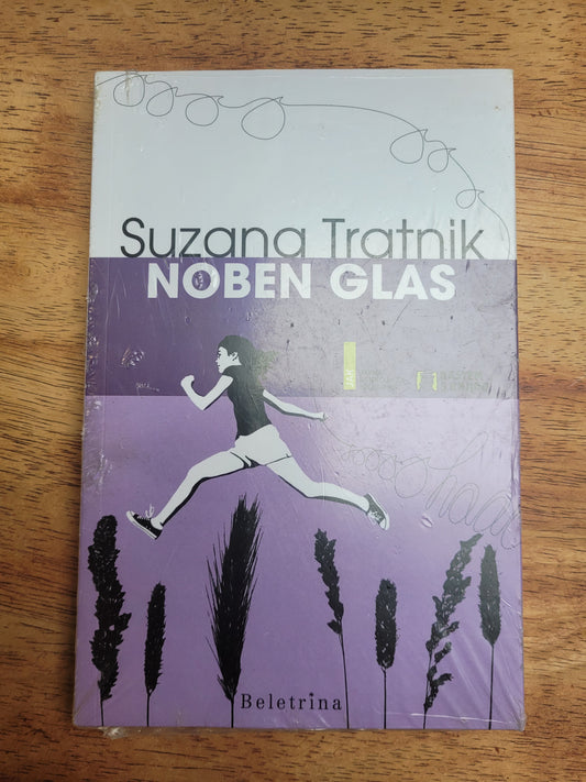 Noben glas,Suzana Tratnik