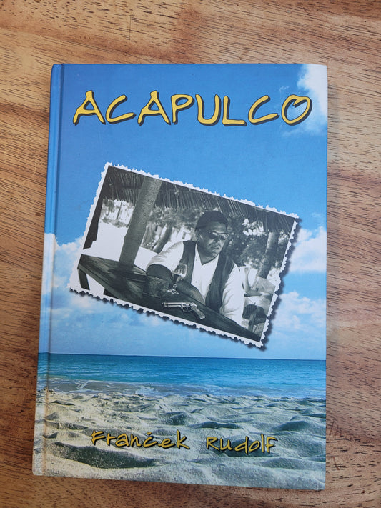 Acapulco Franček Rudolf