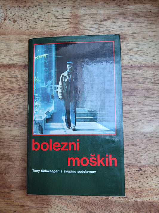 Bolezni moških,Tony Schwaegerl