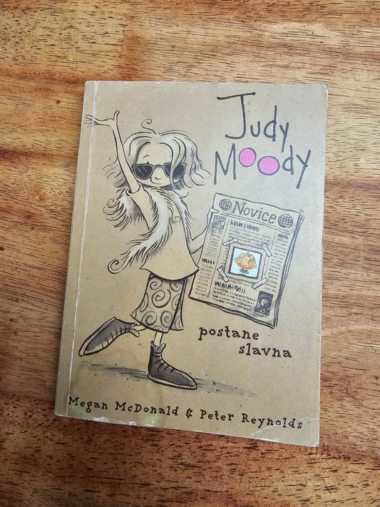 Judy Moody postane slavna Megan McDonnald@Peter Reynolds