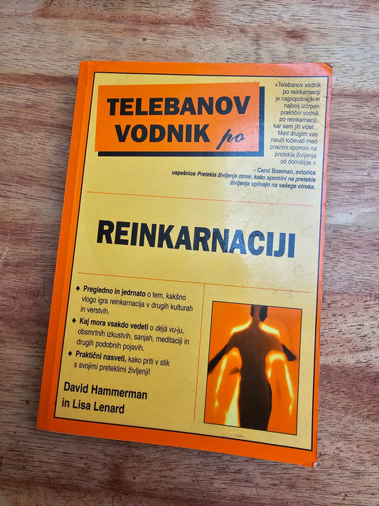 Telebanov vodnik po reinkarnaciji David Hammerman Lisa Lenard