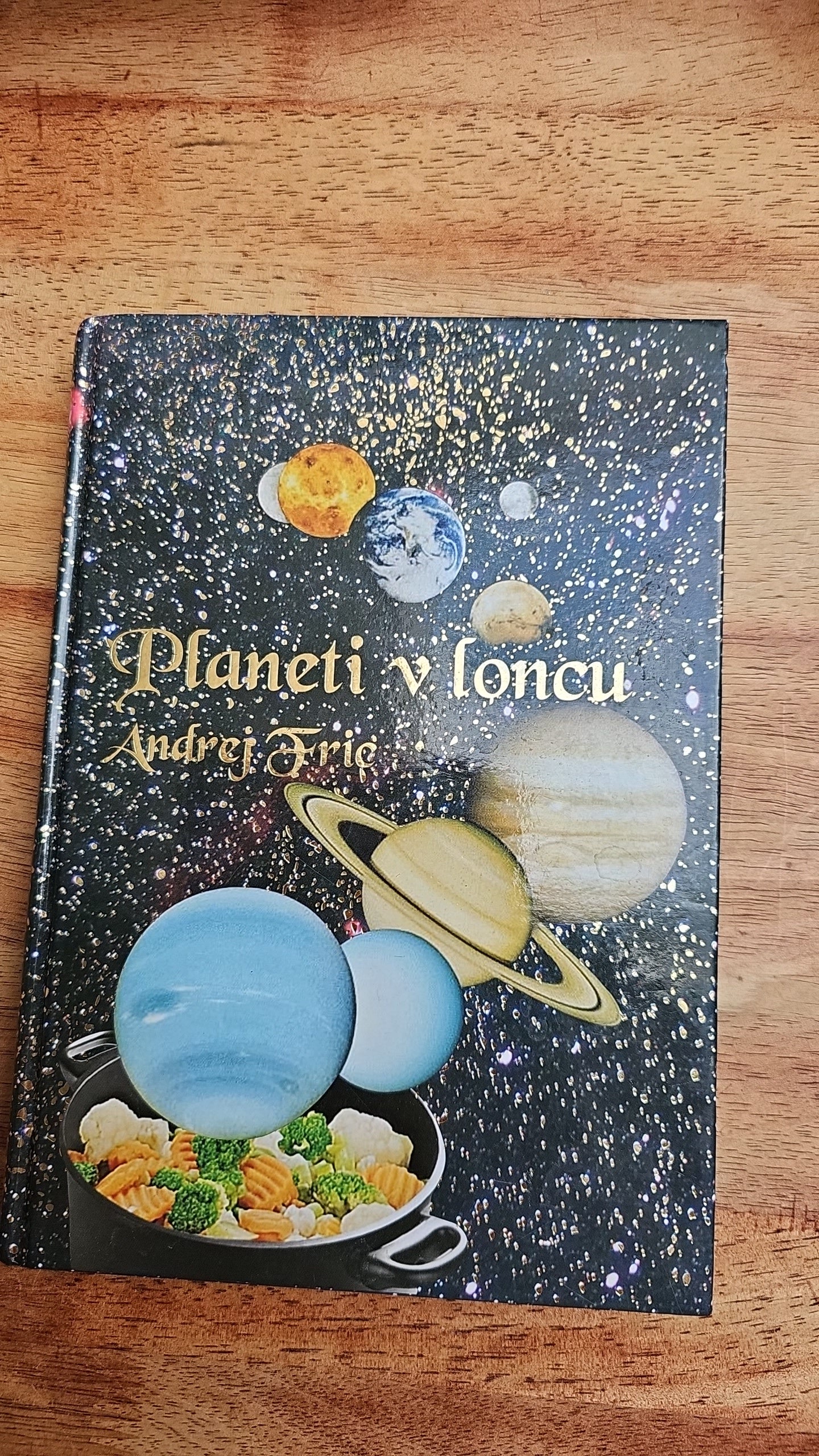 Planeti v loncu,Andrej Fric